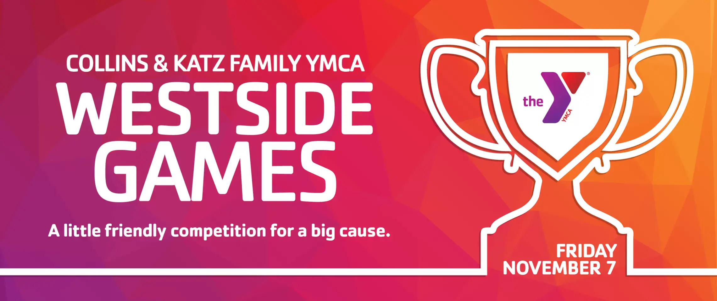 2nd Annual Westside Games (Collins & Katz Family YMCA)