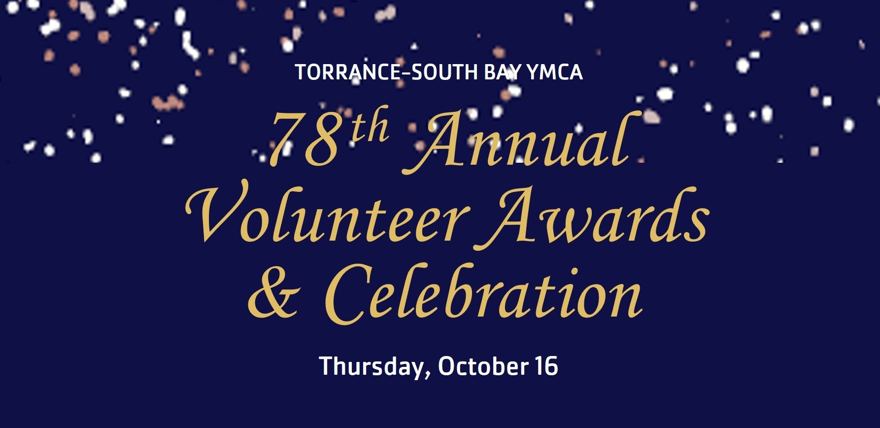 Torrance-South Bay YMCA’s 78th Annual Volunteer & Awards Celebration