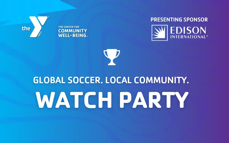 Southeast-Rio Vista YMCA Big Soccer Game Watch Party
